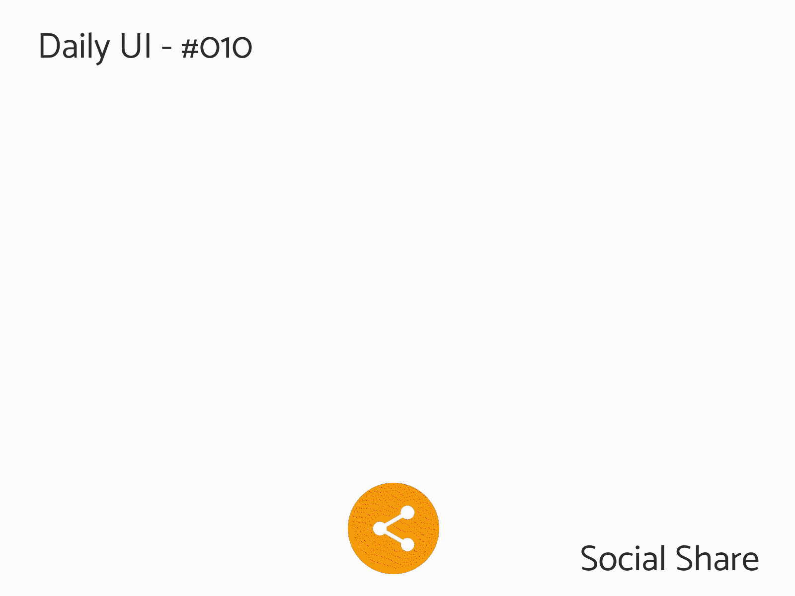 Daily UI 010 - Social Share 010 dailyui dailyui010 social share