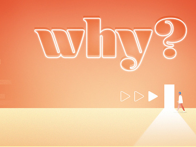 Find out "Why?" design digital painting doorway editorial illustration grain illustration illustrator mystery orange person photoshop question vector wacom why