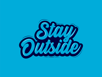 Stay Outside Type Poster animation application branding design gradient icon illustration lettering logo logo design logotype typography vector vector art vector illustration vectorart vectors vedio web