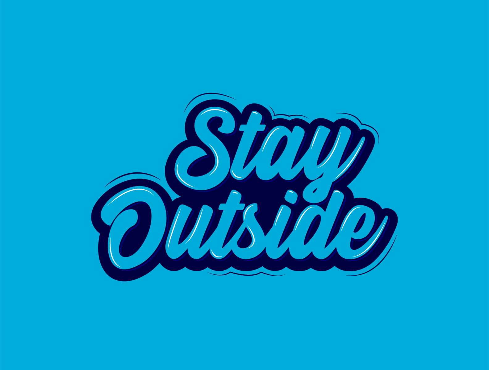 stay-outside-type-poster-by-usayd-manning-on-dribbble