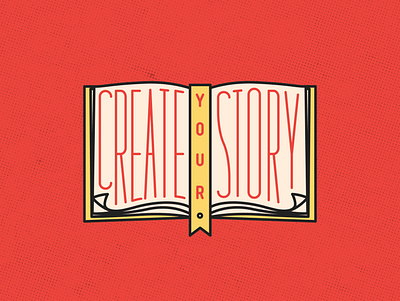 Create Your Story art design flat graphic design illustration illustrator minimal type typography vector
