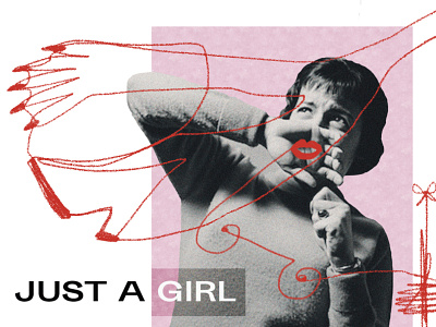 Just a Girl Poster collage contemporary continuous line design editorial experimental feminism illustration photoshop poster style typography