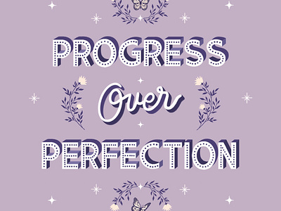 Progress Over Perfection By Yasmine Bouchlaghem On Dribbble