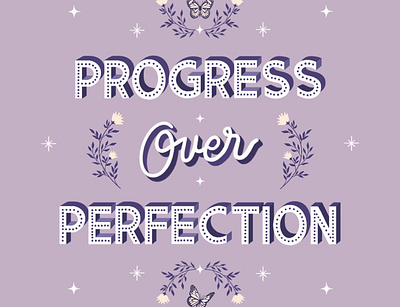 Progress over Perfection designinspiration illustration inspiration lettering motivational quotes procreate selfcare selflove typography