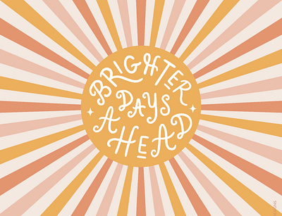 Brighter days ahead 🌞 designinspiration illustration inspiration lettering motivational quotes procreate typography