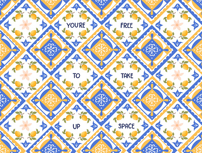 You're free to take up space amalfi coast blue digital design gardenia illustration interior design italy lemons motivational space tile design tiles yellow