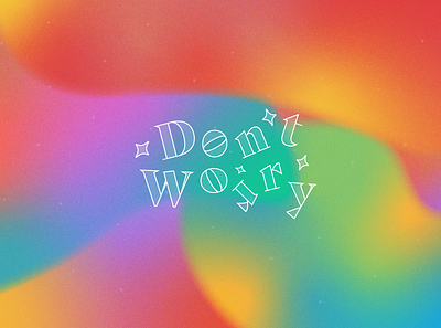 ✨ Don't Worry ✨ Wallpaper design graphic design illustration wallpaper
