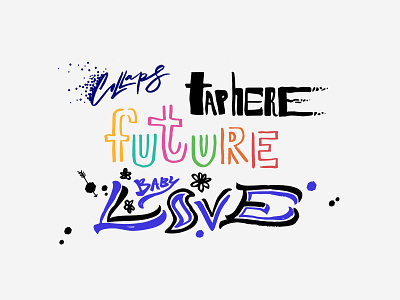 Collaps / Tap Here / Future / Baby Love / FOR SALE baby love buy calligraphy collaps collapse design drawing for sale free freelance future hype illustration lettering logo print tap here tattoo typography vector