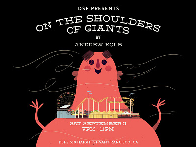 Solo Show this Saturday! andrew kolb illustration kolbisneat on the shoulders of giants solo show