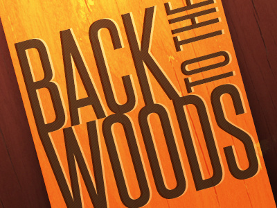 Back to the Woods branding wood