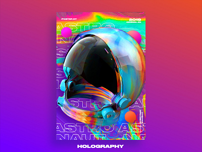 Holography poster 3d 61dayposter ae astronaut c4d challenge design everyday gradient graphic design poster spaceman typography