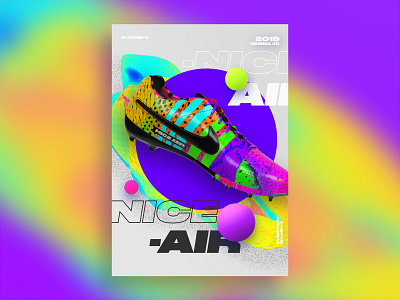 Nice Air Sneakers Poster 3d 61dayposter ae c4d challenge colorful design everyday gradient graphic design holography nice nike poster sneakers typography ui