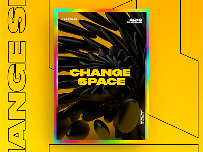 Change space poster 3d 61dayposter abstract ae aftereffects black branding c4d challenge design everyday gradient graphic design holography logo nice poster redshift typography ui