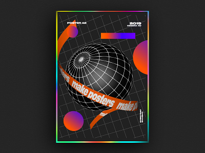 make posters 3d abstract app black bold branding c4d challenge design everyday gradient graphic design holography illustration nice poster typography ui vector web