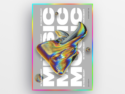Music in your heart Poster 3d abstract ae app branding c4d challenge colorful design everyday gradient graphic design holography music nice poster typeface typography ui web