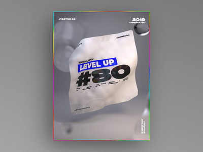 Level Up #80 days poster 3d abstract branding c4d challenge design everyday graphic design poster typography