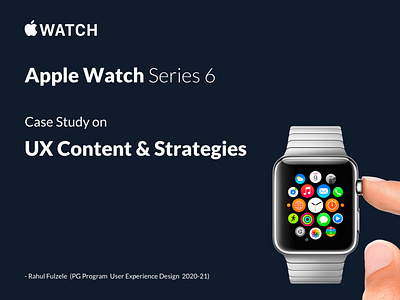 UX Content & Strategy Apple Watch - Case Study