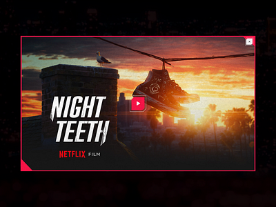 Netflix Night Teeth | Trailer Page 一 Concept UI Design