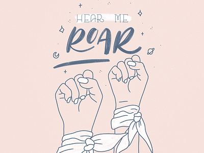 Hear me roar feminism feminist feminista illustration ilustración lettering powerful women women