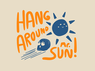 Hang around! from fun home illustration illustrator isolation lettering outside sad skull sun sunny type working