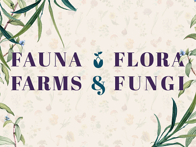 Fauna Flora Farms & Fungi branding design logo typography
