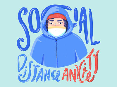 Social Distance Anxiety