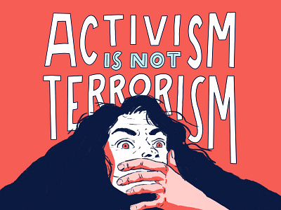 Activism Is Not Terrorism 2d activism activismisnotterrorism digital hand lettering handlettering handwritting illustration junkterrorbill junkterrorbillnow lettering mental health type typography