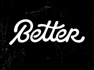 Better Script ai better branding handmade type lettering logo logotype script typography vector