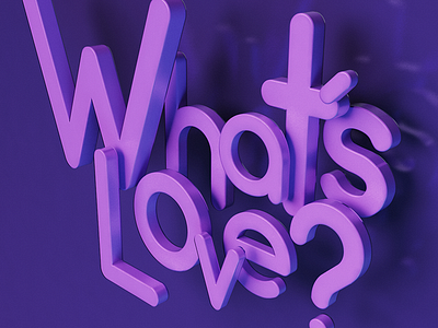 ♪ What's love? ♫ c4d cinema 4d lettering music octane otoy render what is love whats love