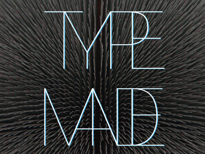 I Love Type Design typemade typography