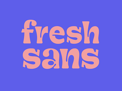 Fresh Sans lettering type design typography