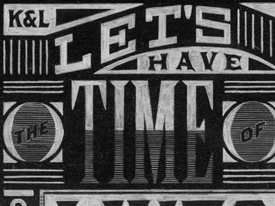 Let's Have The Time of Our Lives book lettering pencil typography