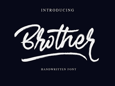 Brother - brush handwritten font brother bundle clothing fashion fast gentleman hand drawn handmade handpicked up handwriting handwritten lettering marker northwell page one personal script signature stylish trendy