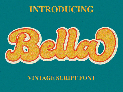 Bella - Vintage Script Font 60s baseball bold calligraphy classic cursive font hand lettering handmade handwritten lettering retro script sport sporty stylish trendy typeface vintage wedding