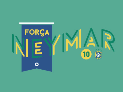 Força Neymar 2014 brazil football neymar typography world cup