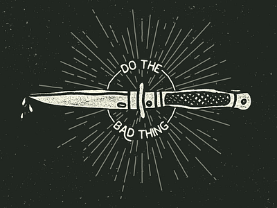 The Bad Thing arctic monkeys bad bad things booya knife switchblade texture typography