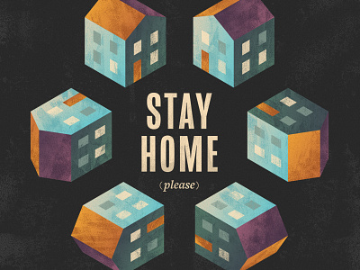 Stay Home hexagonal house illustration isometric poster psa quarantine simple stay home texture brushes