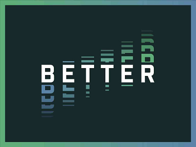 Better Type better message progression repeating series typography vector
