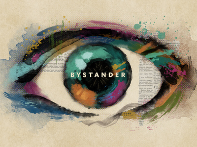 Bystander Series Key Art church collage colorful detail digital illustration easter eye jesus key art message miracles paint series signs
