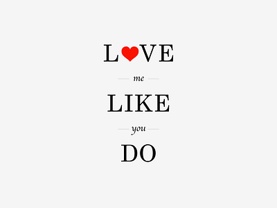 Love Me Like You Do 1 fonts minimal text typography ui vector