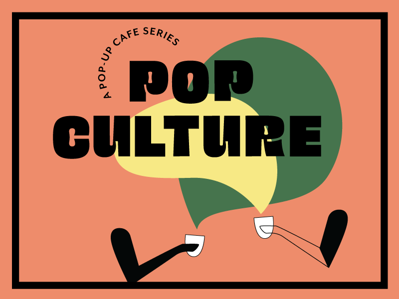 Pop Culture popup typography cups coffee