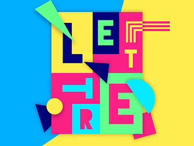 Letters & Shapes colorful crazy letters shapes ui