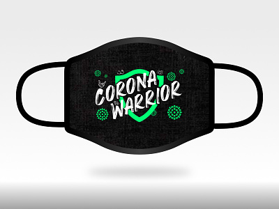 Corona Warrior - Design for Face Mask Challenge awesome merch challenge contest corona covid 19 creative face mask facemask challenge mask print rebound