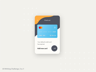 UX Writing Challenge, Day 9 card expired checkout checkout screen credit card credit card payment duxw duxwc mastercard payment pop up window ui uidesign ux writing