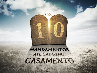 Os Dez Mandamentos Aplicados no Casamento