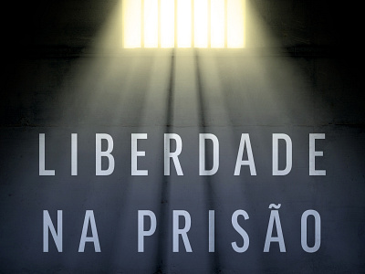 Liberdade na Prisão