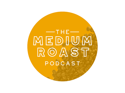 The Medium Roast