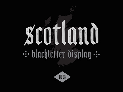 Free Font - Scotland blackletter drawing letters illustration scotland typography
