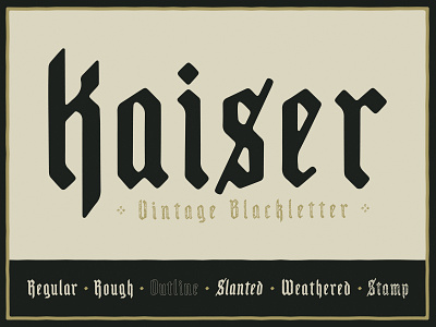Kaiser - Vintage Blackletter
