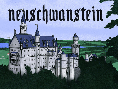 Neuschwanstein bavaria branding castle castles design font family germany hand drawn illustration poster art texture typography vector